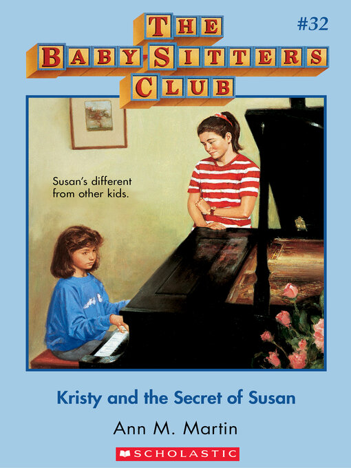 Title details for Kristy and the Secret of Susan by Ann M. Martin - Available